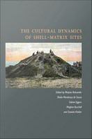 The cultural dynamics of shell-matrix sites