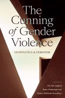 The cunning of gender violence geopolitics and feminism /