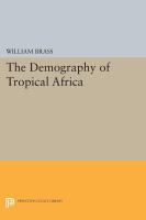 The demography of tropical Africa /