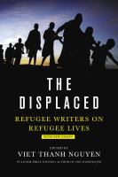 The displaced refugee writers on refugee lives /