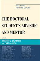 The doctoral student's advisor and mentor sage advice from the experts /