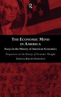 The economic mind in America essays in the history of American economics /