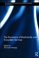 The economics of biodiversity and ecosystem services