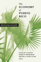 The economy of Puerto Rico restoring growth /