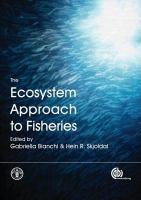 The ecosystem approach to fisheries