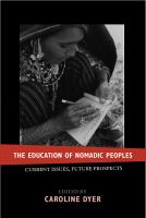 The education of nomadic peoples : current issues, future prospects /