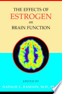 The effects of estrogen on brain function