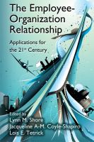 The employee-organization relationship applications for the 21st century /