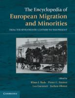 The encyclopedia of migration and minorities in Europe from the seventeenth century to the present /