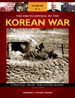The encyclopedia of the Korean War a political, social, and military history /