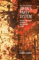The evolution of Japan's party system : politics and policy in an era of institutional change /