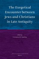 The exegetical encounter between Jews and Christians in late antiquity