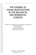 The funding of young investigators in the biological and biomedical sciences