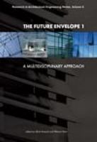 The future envelope 1 a multidisciplinary approach /