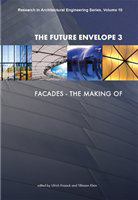 The future envelope 3 facades - the making of /