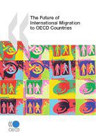The future of international migration to OECD countries