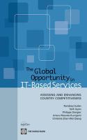 The global opportunity in IT-based services assessing and enhancing country competitiveness /