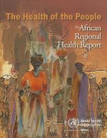 The health of the people the African regional health report.