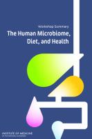 The human microbiome, diet, and health workshop summary /