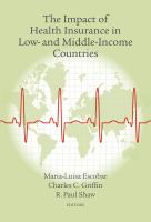 The impact of health insurance in low- and middle-income countries /