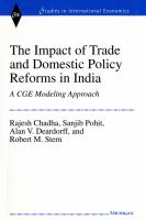 The impact of trade and domestic policy reforms in India a CGE modeling approach /