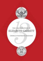 The inauguration of Elizabeth Garrett, Cornell's thirteenth president : September 18, 2015.