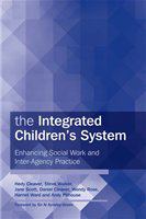 The integrated children's system enhancing social work and inter-agency practice /