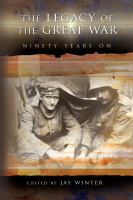 The legacy of the Great War ninety years on /