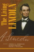 The living Lincoln