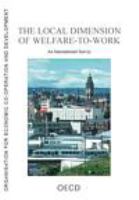 The local dimension of welfare-to-work an international survey /