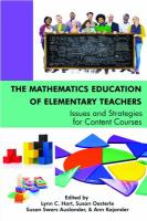 The mathematics education of elementary teachers issues and strategies for content courses /