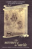 The mirroure of the worlde : a Middle English translation of Le miroir du monde /