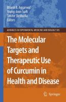 The molecular targets and therapeutic uses of curcumin in health and disease