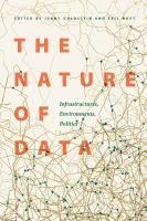 The nature of data infrastructures, environments, politics /