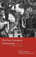 The new European criminology crime and social order in Europe /