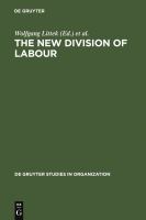 The new division of labour emerging forms of work organisation in international perspective /