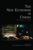 The new extremism in cinema : from France to Europe /