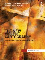 The new violent cartography geo-analysis after the aesthetic turn /