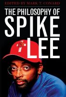 The philosophy of Spike Lee /