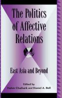 The politics of affective relations East Asia and beyond /