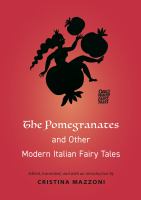 The pomegranates and other modern Italian fairy tales /