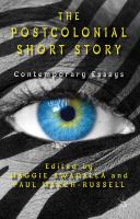 The postcolonial short story contemporary essays /