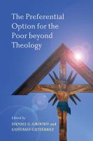 The preferential option for the poor beyond theology /