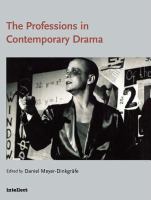 The professions in contemporary drama