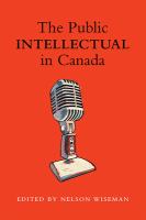The public intellectual in Canada /