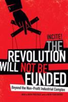 The revolution will not be funded beyond the non-profit industrial complex /