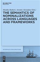 The semantics of nominalizations across languages and frameworks