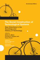 The social construction of technological systems : new directions in the sociology and history of technology /