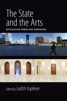 The state and the arts articulating power and subversion /