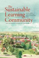 The sustainable learning community : one university's journey to the future /